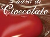 Recensione: Ladra cioccolato