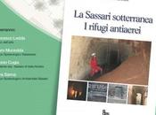 Presentazione libro SASSARI SOTTERRANEA RIFUGI ANTIAEREI