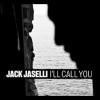 Jack Jaselli I'll Call Video Testo Traduzione