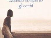 [Recensione] Quando aperto occhi Nicholas Sparks