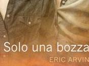 Recensione: Solo bozza" Eric Arvin