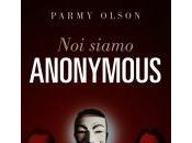 Anteprima :Parmy Olson siamo Anonymous