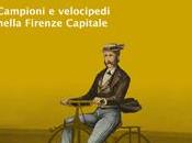 Velocipedi libertà tempi Firenze capitale