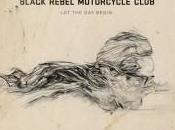 Black Rebel Motorcycle Club Begin Video Testo Traduzione