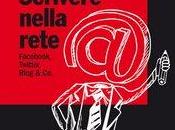 Scrivere nella rete (Facebook, Twitter, Blog Co.), Stephan Porombka (Zanichelli)