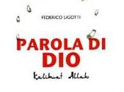 “Parola Kalimat Allah” Federico Ligotti