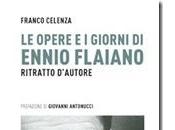opere giorni Ennio Flaiano: Ritratto d’autore Franco Celenza