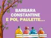 POI, PAULETTE... Barbara Constantine