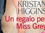 regalo Miss Grey Kristan Higgins