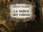 Gloria Scaioli, Radice Rubino