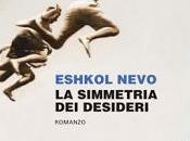 Recensione, SIMMETRIA DESIDERI Eshkol Nevo