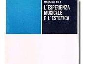 L’esperienza musicale l’estetica Massimo Mila