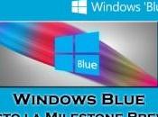 Windows Blue, l’aggiornamento quasi pronto: presto Milestone Preview