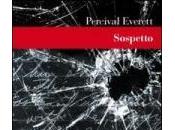 Torna libreria Percival Everett Sospetto