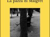 pazza Maigret Georges Simenon