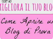 Blogger Come Aprire Blog Prova dove Fare Test Esperimenti {guest post Giodina}