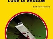 Recensione LUNE SANGUE Marzia Musneci