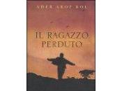 AHER AROP BOL: ragazzo perduto (Piemme)