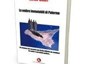 Pubblicato libro ombre immutabili Palermo” Cillari Enrico