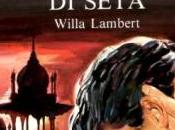 WILLA LAMBERT: Intrigo seta