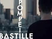 “Pompeii”: singolo rivelazione Bastille