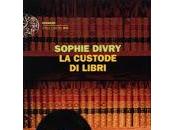 Custode Libri (Sophie Divry)