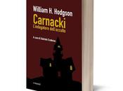 Nuove Uscite Omaggio Hodgson raccolta "Carnacki. L’indagatore dell’occulto" Gabriele Scalessa