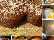 Colomba cacao gocce cioccolato bianco