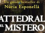 Anteprima:La cattedrale Mistero Núria Esponellà