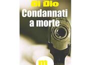 Nuove Uscite "Condannati morte" l'eBook Diego