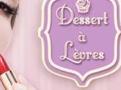 Nuovi Rossetti Neve Cosmetics Dessert Lèvres