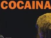 "Cocaina" "Zero Zero Zero"