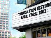 Tribeca Film Festival 2013: ‘must’ piena York