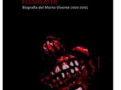 Nuove Uscite "Flesheater Biografia morto vivente" Michele Simonelli