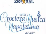 Crociere presenta edizione della Crociera Musica Napoletana