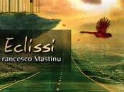 Recensione: Eclissi, Francesco Mastinu
