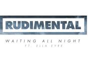 “Waiting Night” Rudimental feat. Ella Eyre
