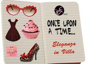Once upon time... Eleganza Villa