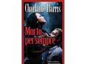 Giugno 2013: Morto sempre Charlaine Harris (Delos Books)