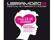 14-16 giugno 2013 Festival letterario Vicenza Libriamo2013 Letteratura delle Emozioni