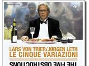 cinque variazioni Lars Trier, Jorgen Leth