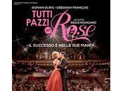 Tutti pazzi Rose Régis Roinsard
