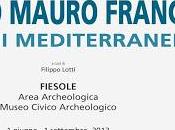 FRANCO MAURO FRANCHI Sogni Mediterranei cura Filippo Lotti