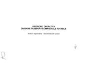 DIREZIONE OPERATIVA DIVISIONE TRASPORTO MATERIALE ROTABILE Funzioni, struttura nomi