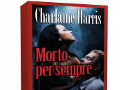 Anteprima: Morta sempre Charlaine Harris