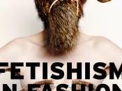 Fetishism Fashion