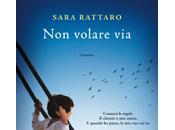 Recensione: volare Sara Rattaro