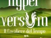 venerdì libro (135°): HYPERVERSUM CAVALIERE TEMPO