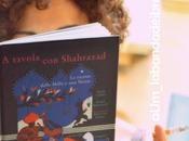 Novelle padelle: dalle Mille notte direttamente tavola Shahrazad"