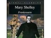 Mary Shelley, “Frankenstein”